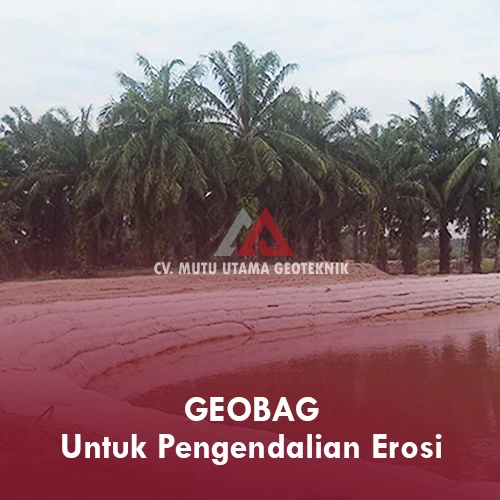 distributor geobag untuk pengendalian erosi