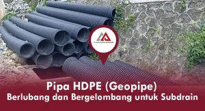 Pipa HDPE Berlubang dan Bergelombang untuk Subdrain