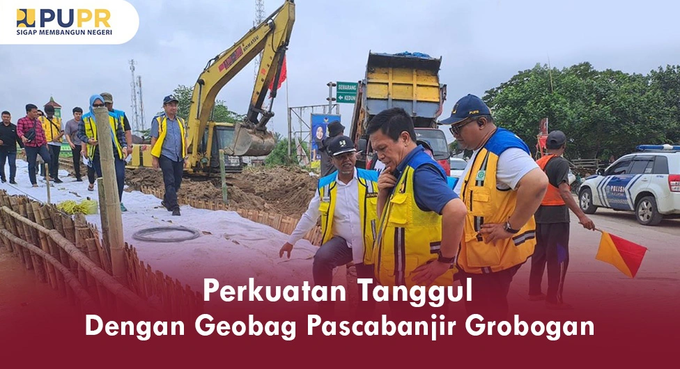 Perkuatan Tanggul dengan Geobag Pascabanjir Grobogan