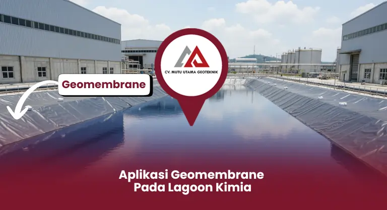 Aplikasi Geomembrane Pada Lagoon Kimia