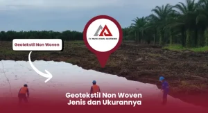 Geotekstil Non Woven Jenis dan Ukurannya