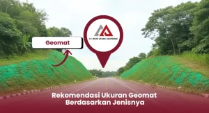 Rekomendasi Ukuran Geomat Berdasarkan Jenisnya