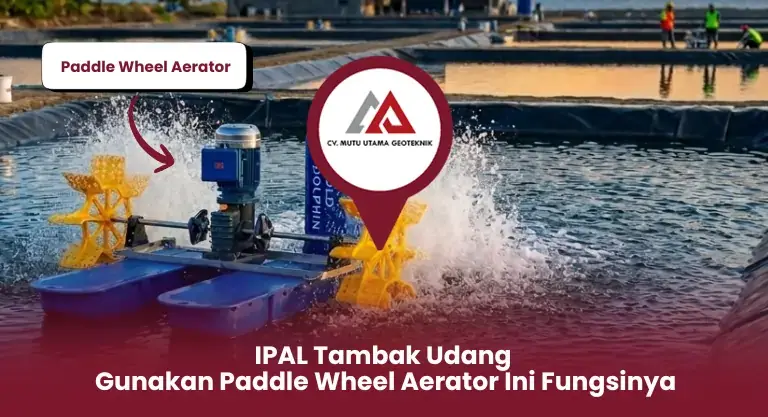 IPAL Tambak Udang Gunakan Paddle Wheel Aerator Ini Fungsinya