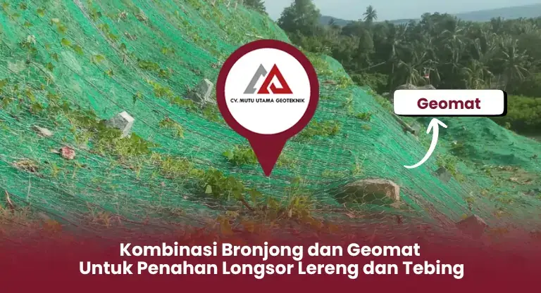 Kombinasi Bronjong dan Geomat untuk penahan longsor lereng dan tebing