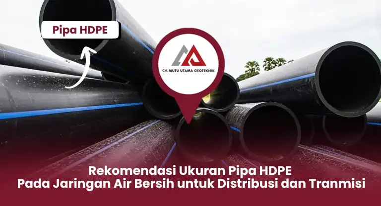 Rekomendasi Ukuran Pipa HDPE Pada Jaringan Air Bersih untuk Distribusi dan Tranmisi