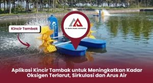 Aplikasi Kincir Tambak untuk Meningkatkan Kadar Oksigen Terlarut, Sirkulasi dan Arus Air