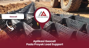 Aplikasi Geocell Pada Proyek Load Support