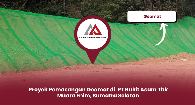 Proyek Pemasangan Geomat di Muara Enim Sumatra Selatan PT Bukit Asam Tbk